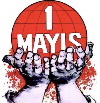Emeğin bayramı 1 Mayıs