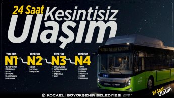 Kocaeli’de 24 saat kesintisiz ulaşım