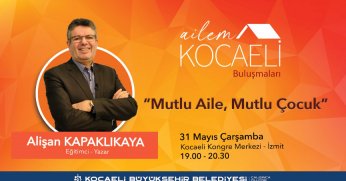 Yazar Kapaklıkaya, Ailem Kocaeli Buluşmalarında