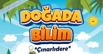 Doğada Bilim Etkinliğine kayıtlar başladı