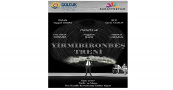 ‘Yirbironbeş Treni’ oyunu seyirci karşısına çıkacak