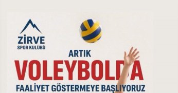 Zirve Spor Kulübü voleybol branşını açıyor