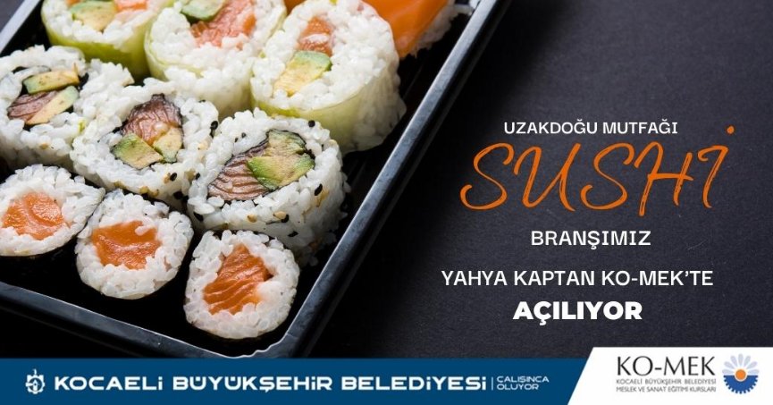 Uzak Doğu mutfağı  KO-MEK’te öğrenilir