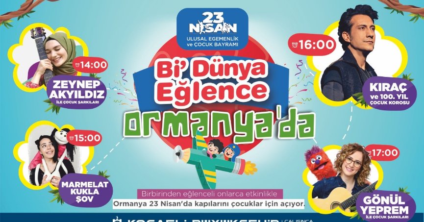 Bi dünya eğlence Ormanya’da