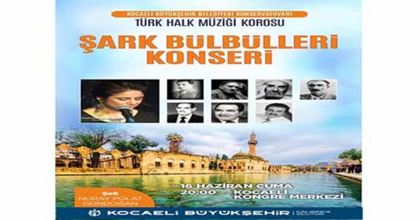 Büyükşehir THM Korosu’ndan “Şark Bülbülleri” Konseri