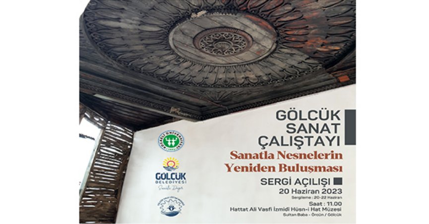 Gölcük Sanat Çalıştayı sanatla nesneleri yeniden buluşturacak