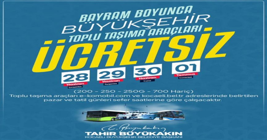 Bayramda ulaşım, 4  gün boyunca ücretsiz
