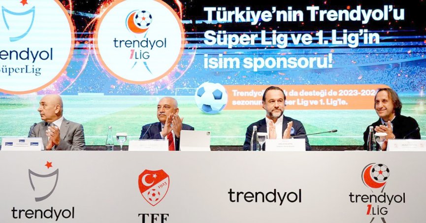 Süper Lig ve TFF 1. Lig’in yeni isim sponsoruTrendyol oldu