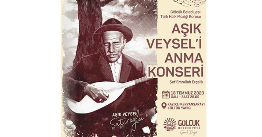Aşık Veysel, türküleriyle Gölcük’te anılacak