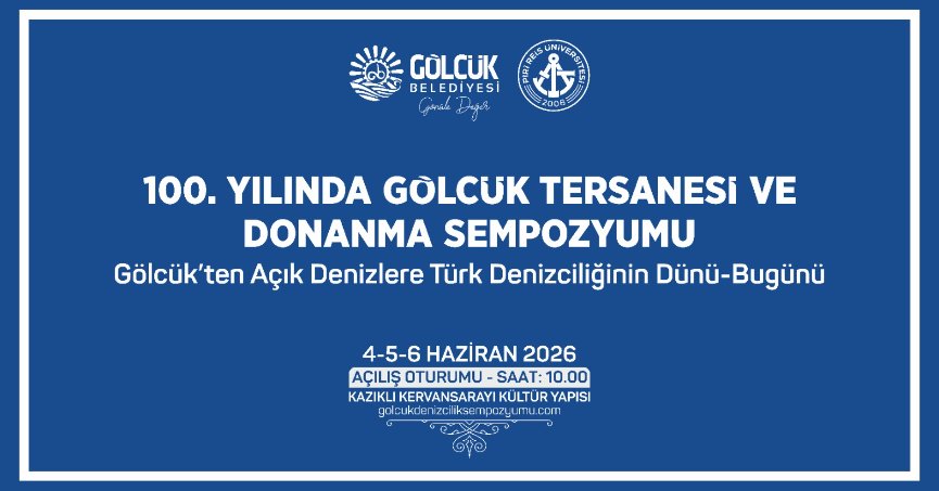 Türk Donanmasının tarihi Gölcük’te konuşulacak